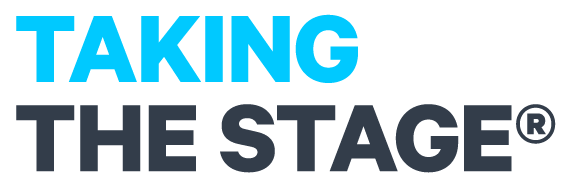 Taking the Stage®